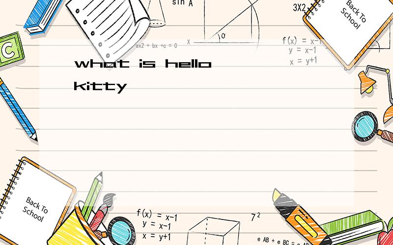 what is hello kitty
