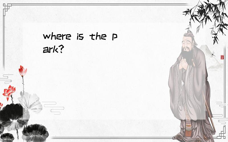 where is the park?